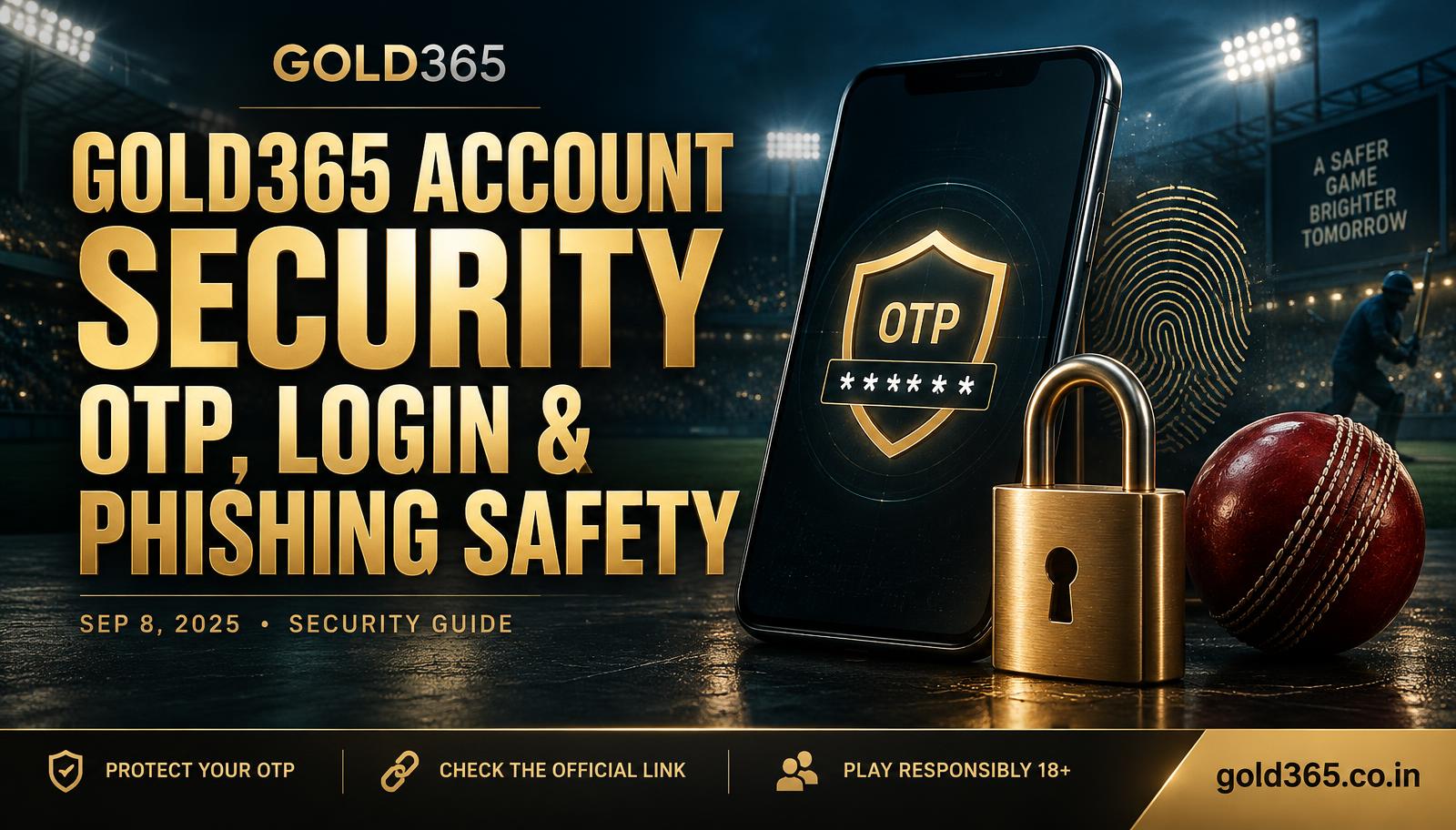 Banner for Gold365 Account Security: OTP, Login and Phishing Safety