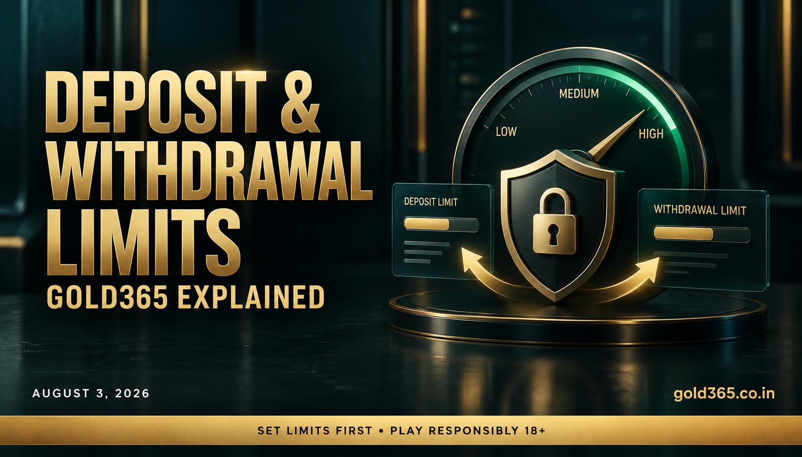 Banner for Gold365 Deposit and Withdrawal Limits, Explained