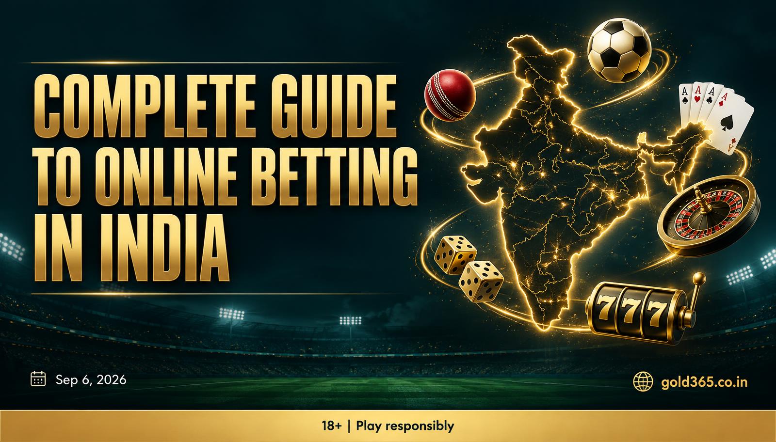 Banner for Gold365 Betting India: Complete Guide to Online Betting