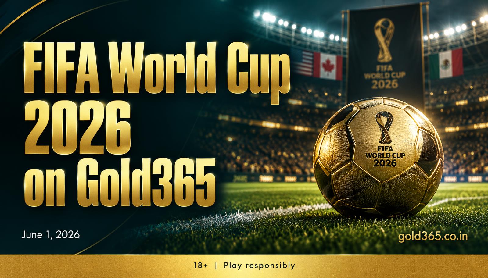 Banner for FIFA World Cup 2026 on Gold365 for Football Fans