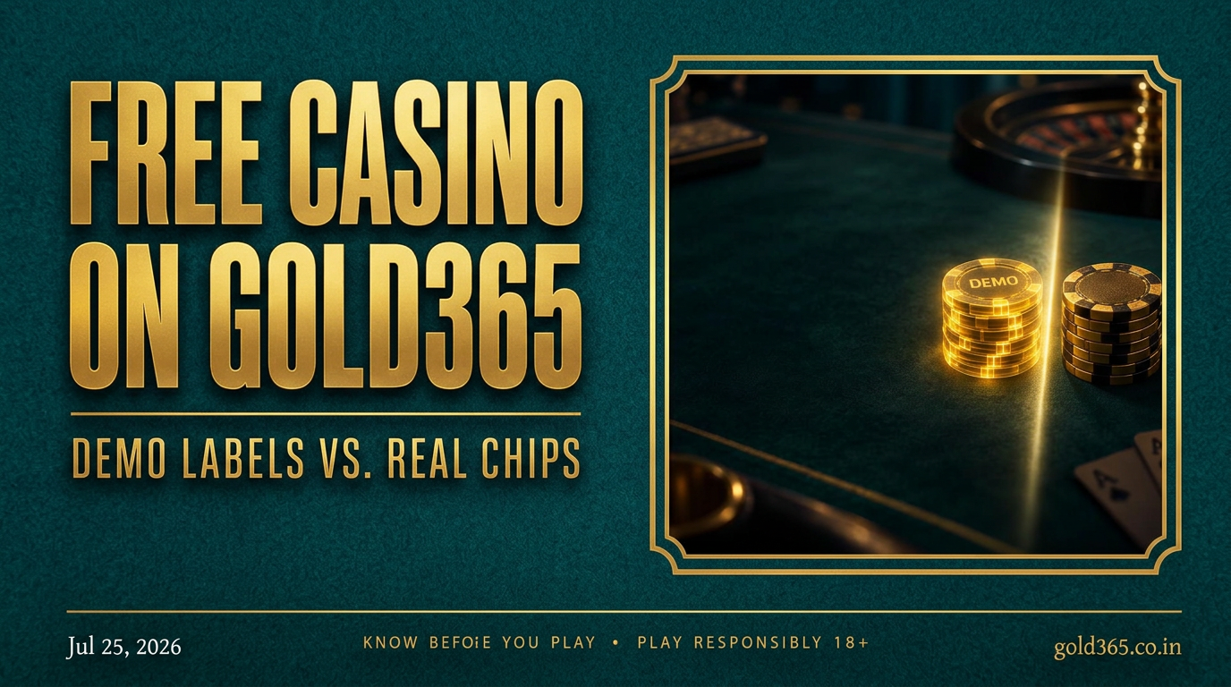 Banner for Free Casino on Gold365: Demo Labels vs. Real Chips