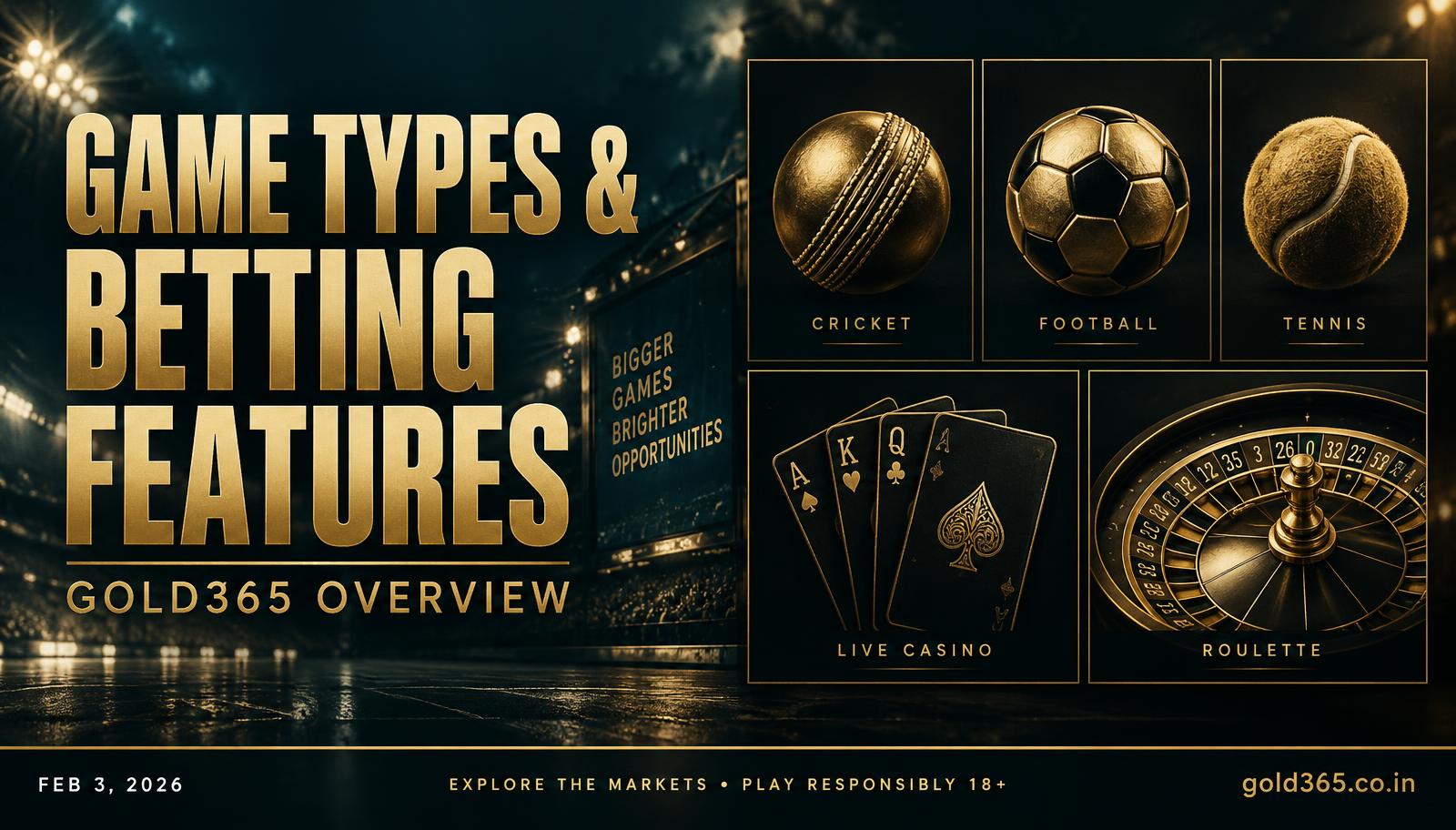 Banner for Gold365 Game Types and Betting Features