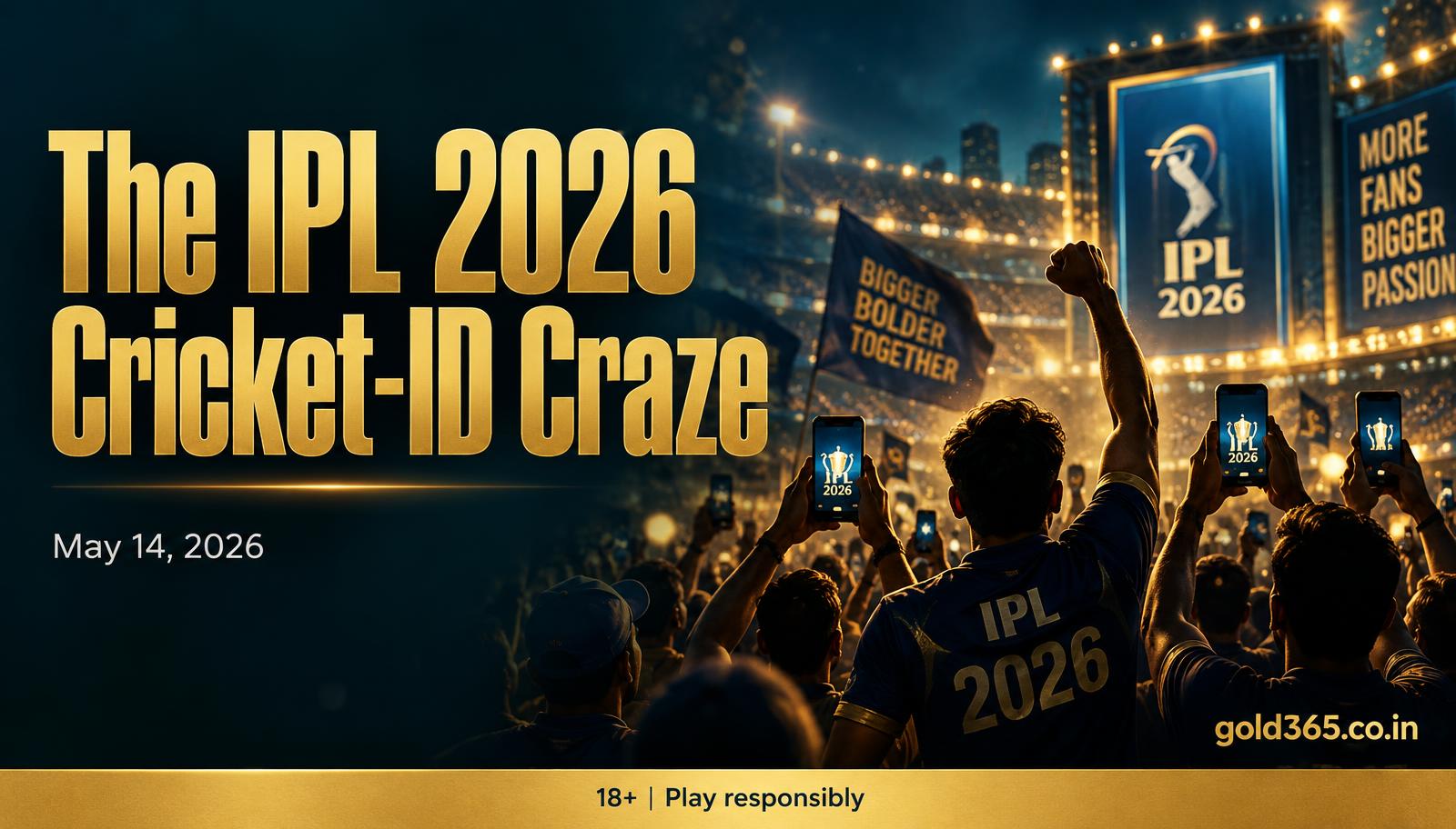 Banner for The IPL 2026 Cricket-ID Craze, and Where Gold365 Fits