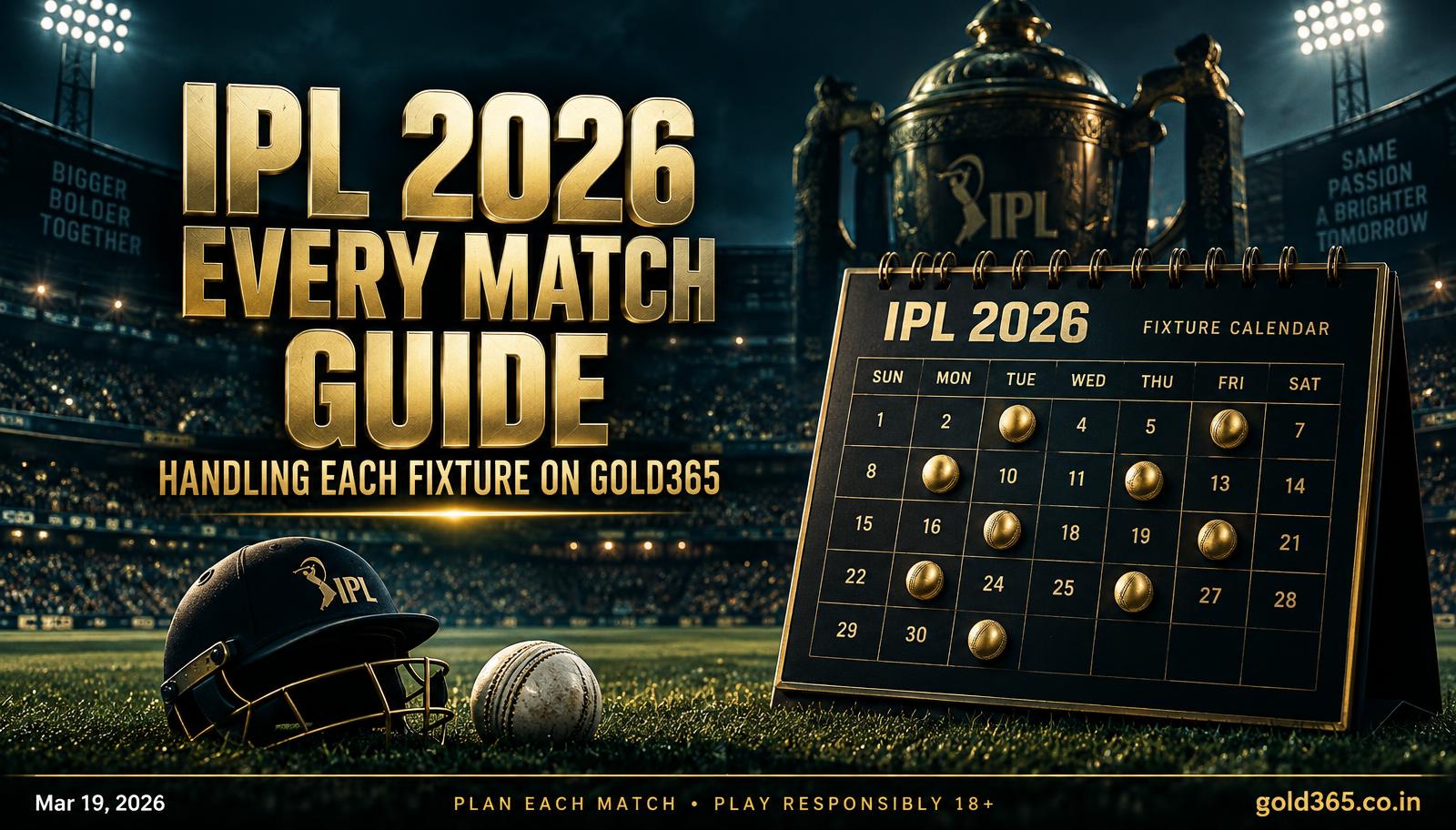 Banner for IPL 2026 on Gold365: Handling Every Match