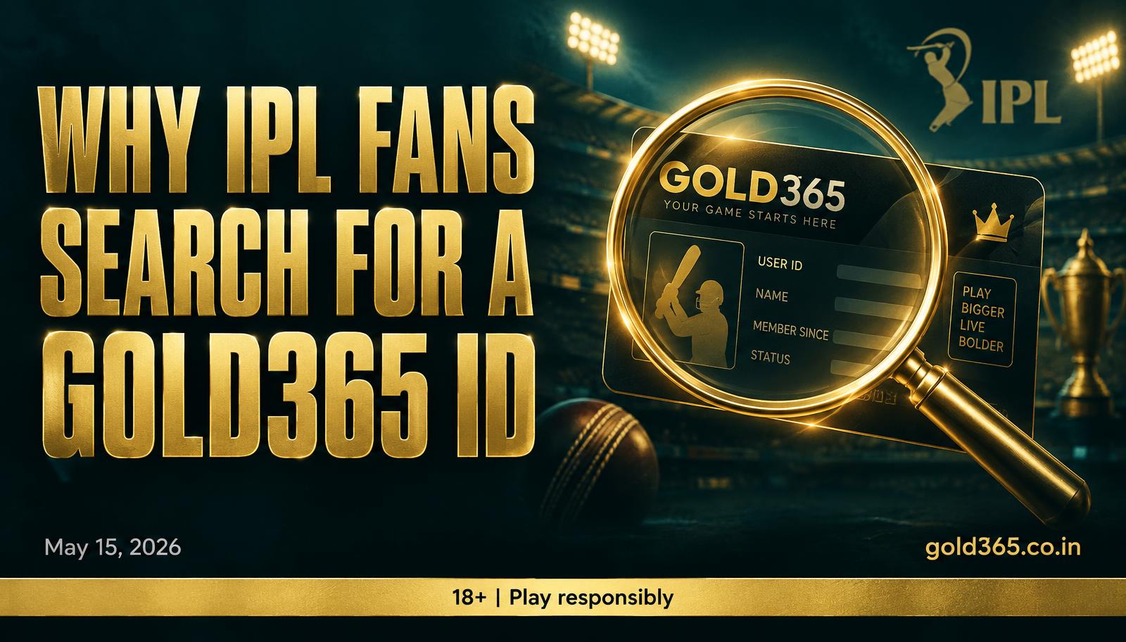 Banner for Why IPL Fans Search for a Gold365 ID