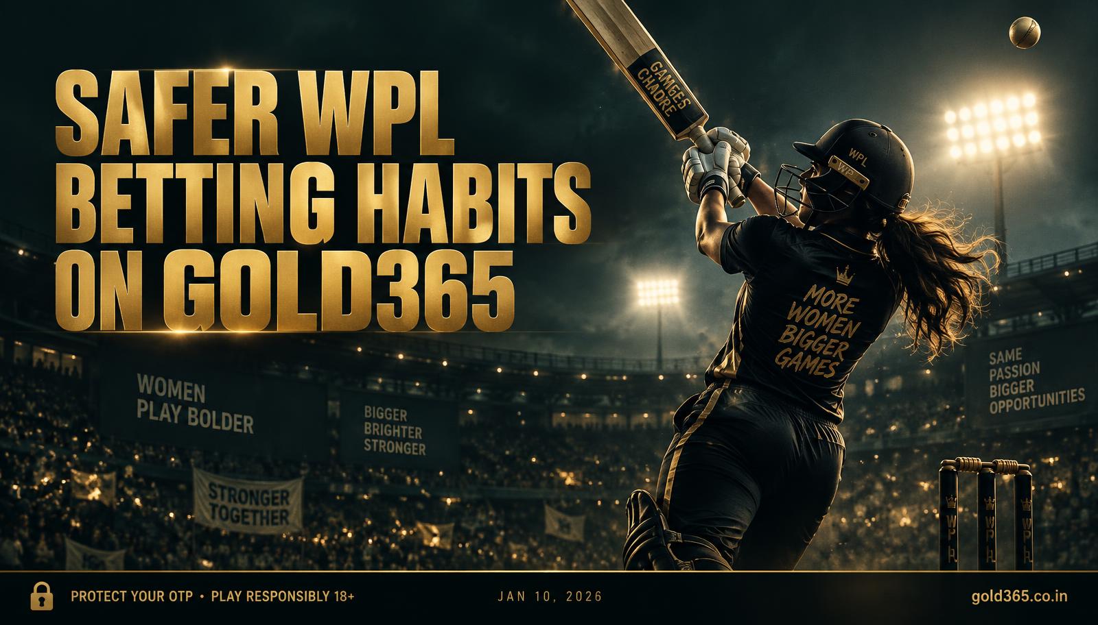 Banner for Safer WPL betting habits on Gold365